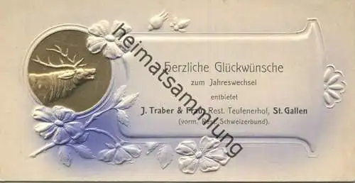 Schweiz - Neujahrskärtchen - J. Traber & Frau Restaurant Teufenerhof St. Gallen vorm. Restaurant Schweizerbund - Prägedr