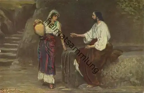 Die Heilige Schrift - Jesus und die Samariterin - Künstler-Ansichtskarte Rob. Leinweber ca. 1910