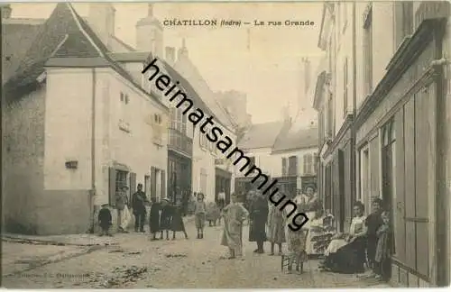 Chatillon-sur-Indre - La rue Grande - Collection E. C. Chateauroux