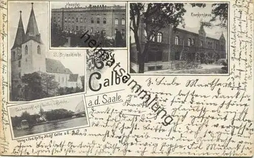 Calbe a. d. Saale - Hospital - Krankenhaus - St. Stephanikirche - Verlag Ferd. Rettig Nachf. Calbe gel. 1901