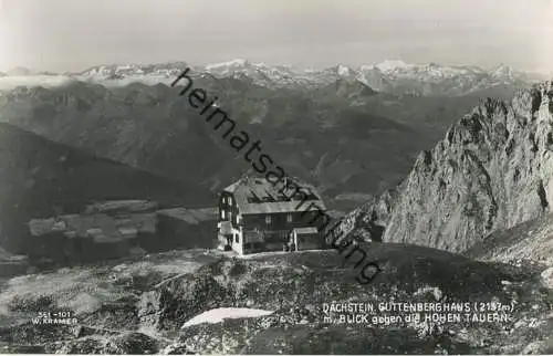 Dachstein - Guttenberghaus mit Blick gegen Hohen Tauern - Foto-AK - Verlag Walter Kramer Graz