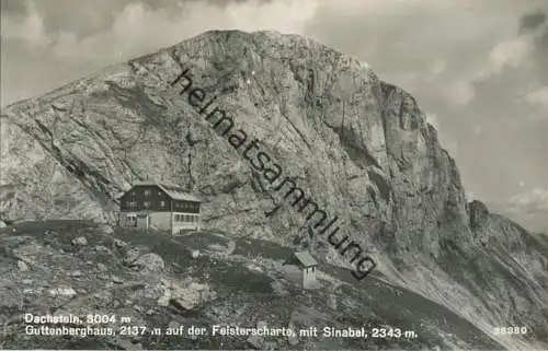 Dachstein - Guttenberghaus auf der Feisterscharte mit Sinabel - Foto-AK - Verlag P. Ledermann Wien