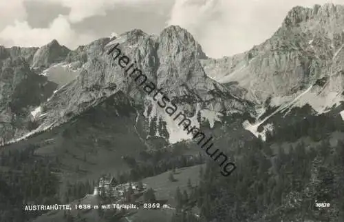 Austriahütte mit Türlspitz - Foto-AK - Verlag P. Ledermann Wien