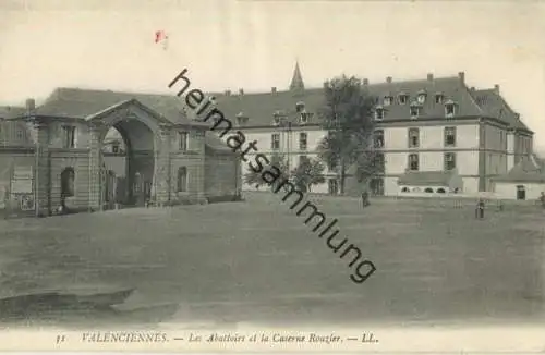 Valenciennes - Les Abattoirs et la Caserne Rouzier