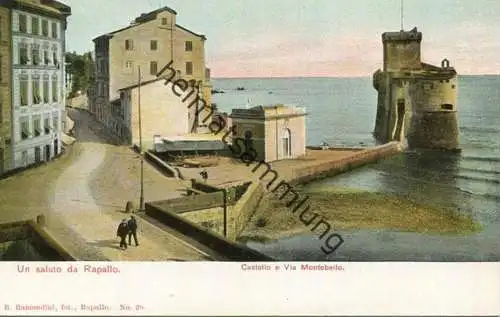 Un saluto da Rapallo - Castello e Via Montebello ca. 1900