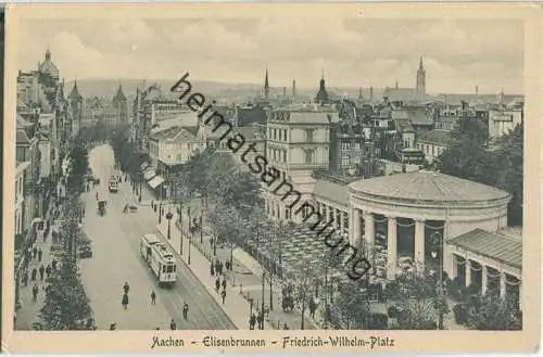 Aachen - Elisenbrunnen - Friedrich-Wilhelm-Platz - Strassenbahn - Verlag Stengel & Co. GmbH Dresden 20er Jahre