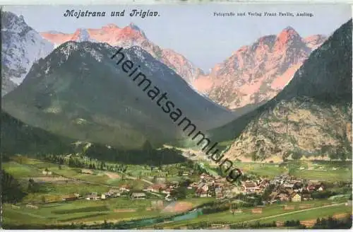 Mojstrana und Triglav - Verlag Franz Pavlin Assling