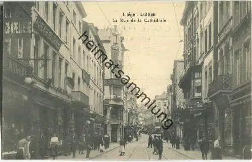 Lüttich - Liege - La Rue de la Cathedrale - Verlag Georg Stilke Brüssel