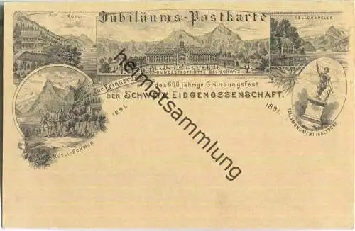 Postkarte - 600 Jahre Eidgenossenschaft 1891 - Bundesfesthütte bei Schwyz