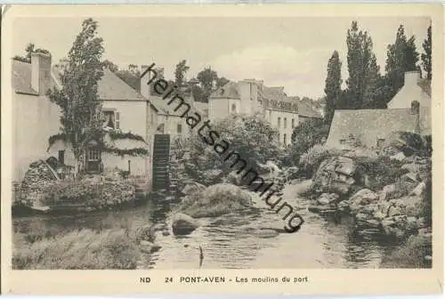 Pont-Aven - Les moulins du port - Edition Cie des Potomecaniques Strasbourg-Schiltigheim