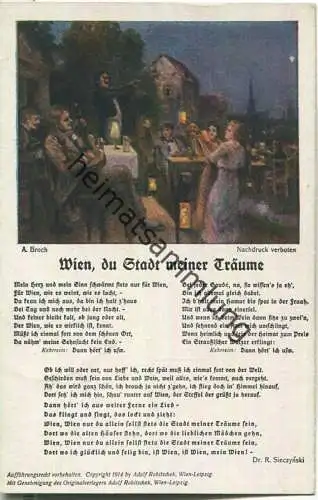 Wien, du Stadt meiner Träume - Dr. R. Sieczynski - Verlag Adolf Robitschek Wien-Leipzig 1914