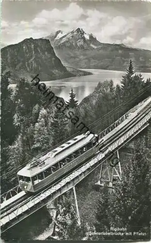 Rigibahn - Schnurtobelbrücke mit Pilatus - Foto-AK - Verlag Photoglob-Wehrli AG Zürich