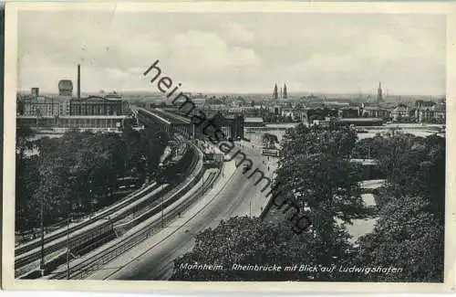 Mannheim - Rheinbrücke - Ludwigshafen - Verlag Max Hepp Mannheim