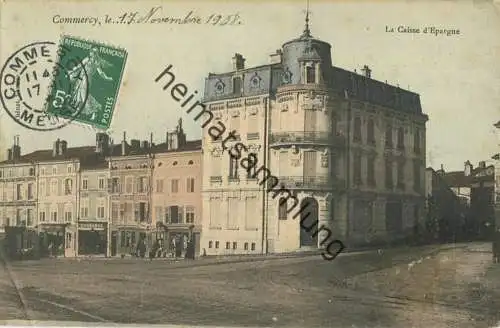 Commercy - La Caisse d Epargne gel. 1908