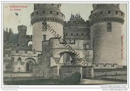 Pierrefonds - Le Chateau - Feldpost