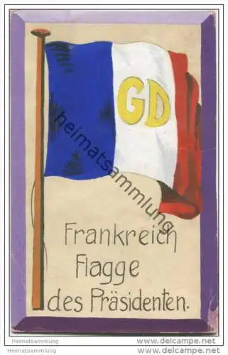Frankreich - Flagge des Präsidenten - keine Ansichtskarte Grösse ca. 14 X 9 cm etwa 1920 handgemalt