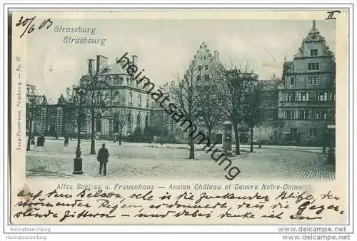 Strasbourg - Strassburg - Altes Schloss und Frauenhaus - Ancien Chateau et Oeuvre Notre-Dame