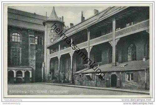 Königsberg - Schloss - Blutgericht - Foto-AK