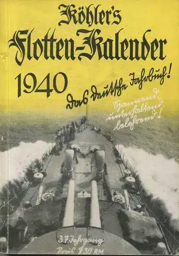 Köhlers Flotten-Kalender 1940 - 296 Seiten mit vielen Abbildungen - ein Aquarell von Marinemaler Georg Demetriades - Gel