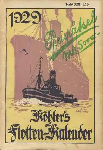 Köhlers Flotten-Kalender 1929 - 312 Seiten mit vielen Abbildungen - ein Gemälde von Rohwedder-Ruge