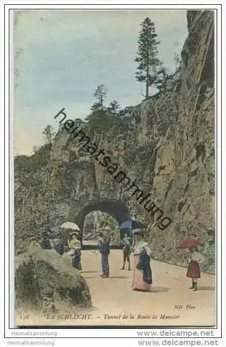 La Schlucht - Tunnel de la Route de Munster - um 1910