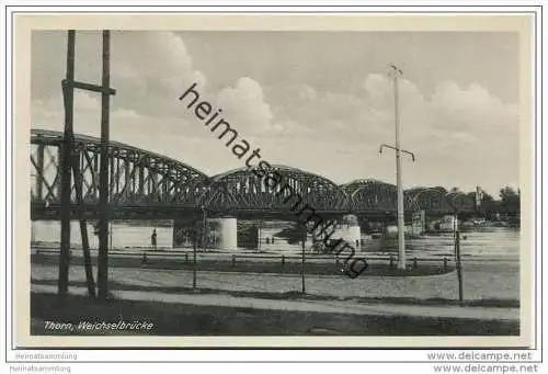 Thorn - Weichselbrücke ca. 1940