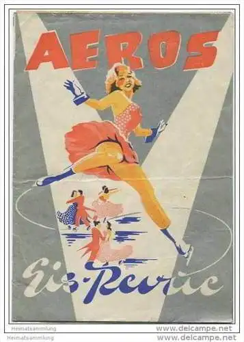 Zirkus - Aeros Circus Eis Revue 1956 - 8 Seiten mit vielen Abbildungen und der Programmfolge