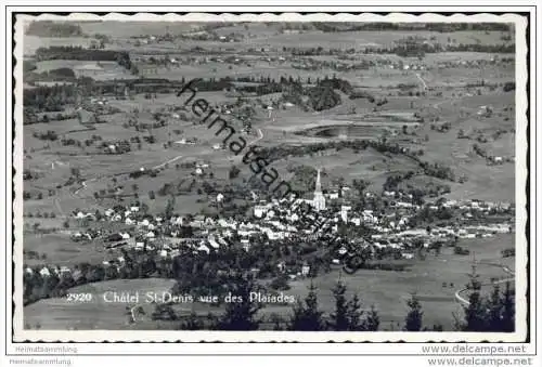 Chatel-St.-Denis vue des Pleiades - Foto-AK