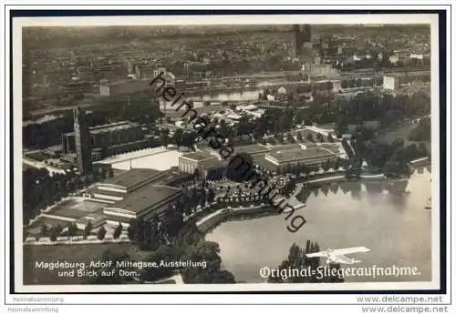 Magdeburg - Luftbild - Adolf-Mittagsee - Ausstellung und Blick auf Dom - Foto-AK 30er Jahre