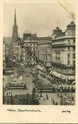 Wien - Kärntnerstrasse - Foto-AK 30er Jahre - Verlag Postkarten Industrie AG Wien