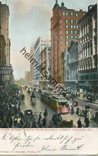 Chicago - State Street North from Madison Street - Publisher B. Sebastian Chicago gel. 1905
