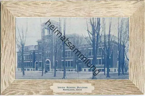 Ohio - Napoleon - Union School Building - Verlag The Wayne Supply Co. Toledo Ohio
