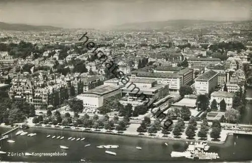 Zürich - Kongressgebäude - Flugaufnahme - Foto-AK - Verlag Photoglob-Wehrli AG Zürich