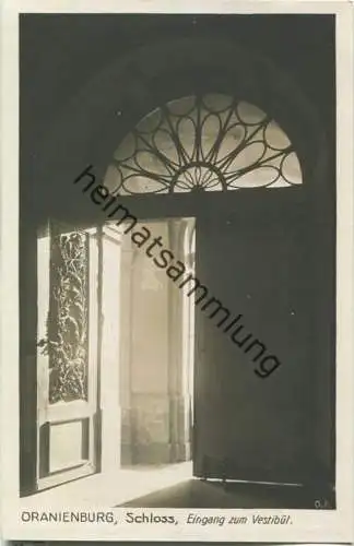 Oranienburg - Schloss - Eingang zum Vestibül - Foto-Ansichtskarte - Verlag Ludwig Walter Berlin