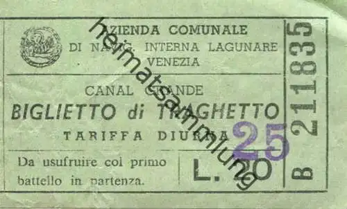 Italien - Azienda Comunale di navig. Interna Lagunare Venezia - Canal Grande - Biglietto di Traghetto - Fahrschein L. 20