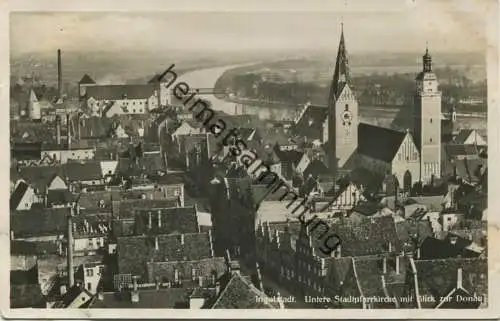 Ingolstadt - Stadtpfarrkirche mit Blick zur Donau - Foto-AK - Verlag Ludwig Riffelmacher Fürth