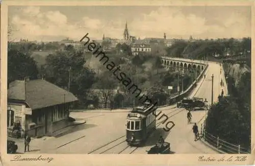 Luxembourg - Entree de la Ville - Strassenbahn - Edit. Th. Wirol Luxembourg-Gare