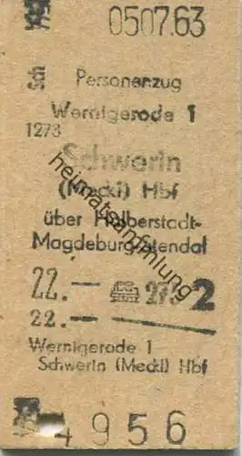 Deutschland - Wernigerode Schwerin über Halberstadt Magdeburg-Stendal - Fahrkarte 1963