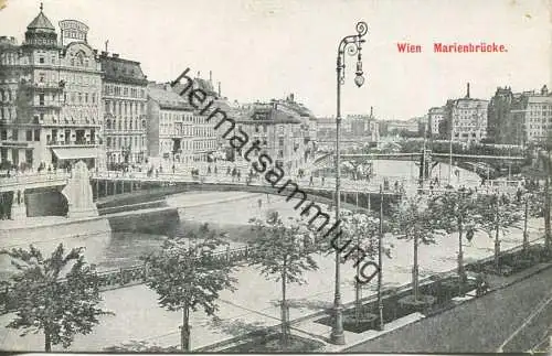 Wien - Marienbrücke - Verlag Brüder Kantor Wien - gel. 1911