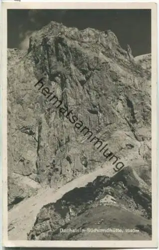 Dachstein - Südwandhütte - Foto-Ansichtskarte - Verlag P. Ledermann Wien