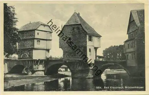 Bad Kreuznach - Brückenhäuser - Foto-AK - Verlag Karl Rud. Bremer & Co. Köln