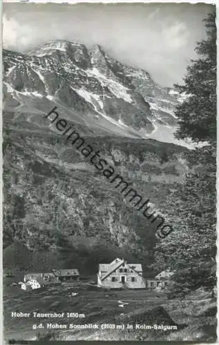 Kolm-Saigurn - Hoher Tauernhof - Foto-Ansichtskarte