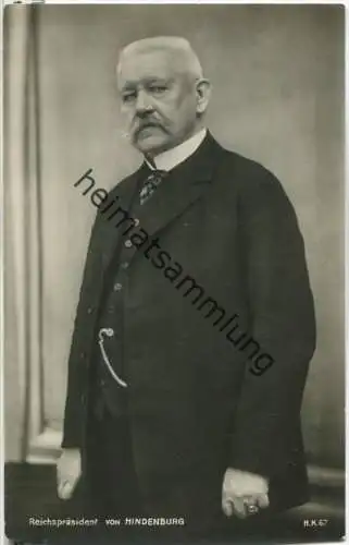 Hindenburg - Reichspräsident - Foto-Ansichtskarte