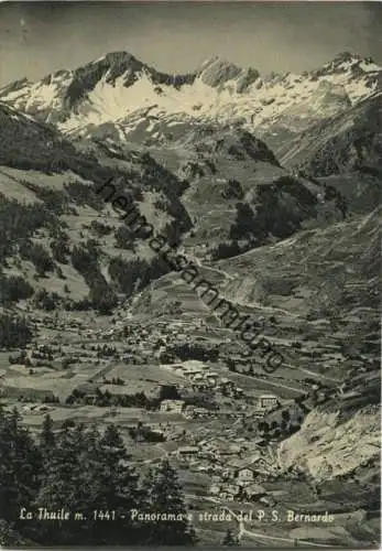 La Thuile - Panorama e strada del P. S. Bernardo - Foto-AK Grossformat - Vera Fotografia - Prop. riserv. S. Martinet