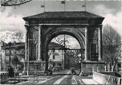 Aosta - Arco di Augusto - Foto-AK Grossformat - Vera Fotografia