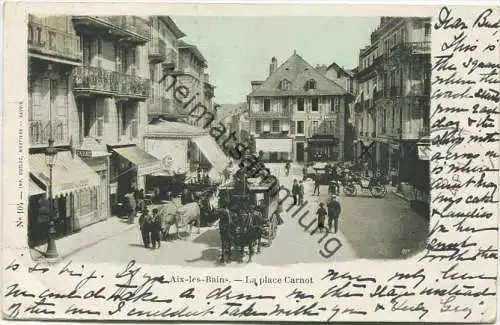 Aix-les-Bains - La Place Carnot gel. 1901