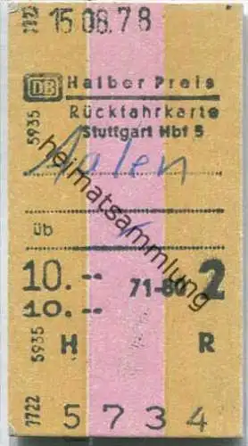 Rückfahrkarte Halber Preis - Stuttgart Hbf 5 nach Aalen - Fahrkarte 2. Klasse 10,00 DM 1978