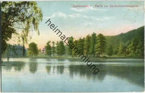 Saarbrücken - Deutschmühlenweiher - Verlag Bruno Goerz Beuerle Saarbrücken