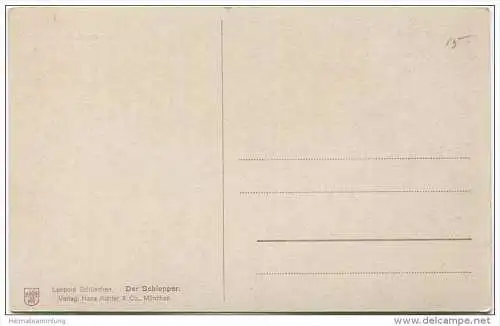 Der Schlepper - Künstlerkarte signiert Leopold Schönchen