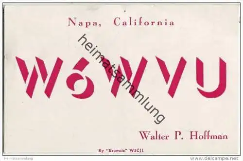 QSL - QTH - Funkkarte - W6WVU - USA - Napa California - 1953